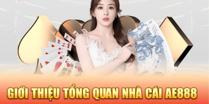 Sơ lược về cổng game AE888 